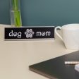 Dog Life Desk Sign Online Hot Sale